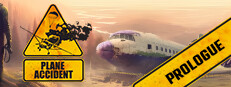 Plane Accident: Prologue