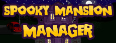 Spooky Mansion Manager