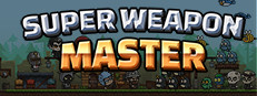 Super Weapon Master 超级武器大师