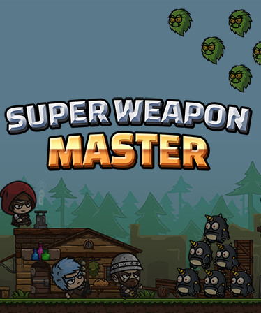 Super Weapon Master 超级武器大师