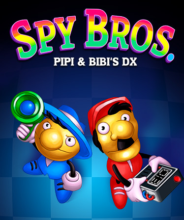 Spy Bros. (Pipi &amp; Bibi's DX)