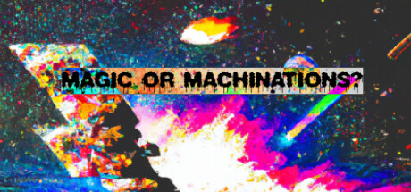 Magic or Machinations? banner image