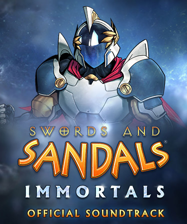 Swords and Sandals Immortals Soundtrack