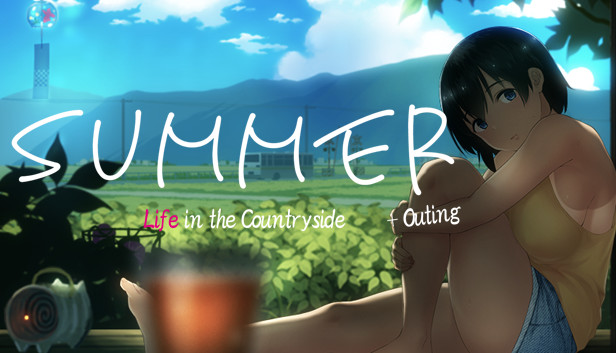 Summer~Life in the Countryside~ +Outing on Steam