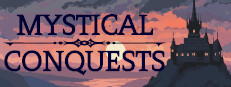 Mystical Conquests