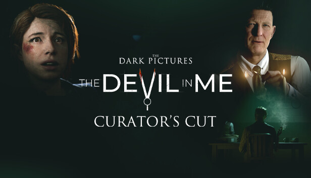 The Dark Pictures Anthology: The Devil in Me - Curator's Cut on Steam