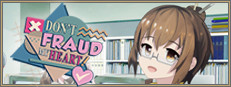 Don't Fraud My Heart!