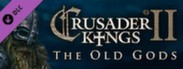 Expansion - Crusader Kings II: The Old Gods