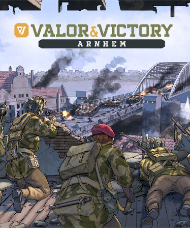 Valor &amp; Victory: Arnhem