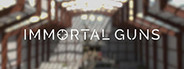 Immortal Guns