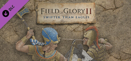 Field of Glory II: Swifter than Eagles banner image