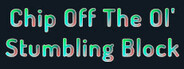 Chip Off The Ol' Stumbling Block