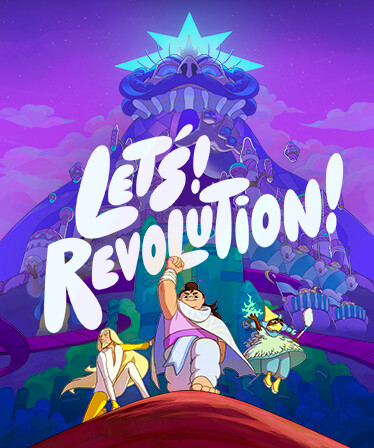 Let's! Revolution!