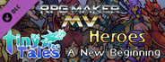 RPG Maker MV - MT Tiny Tales Heroes - A New Beginning