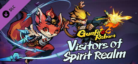 Gunfire Reborn - Visitors of Spirit Realm banner image