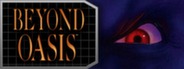 Beyond Oasis