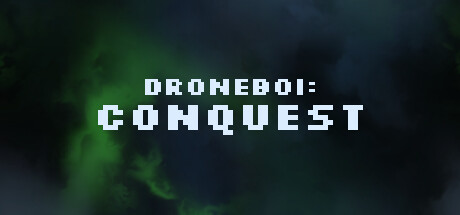 Droneboi: Conquest Cover Image