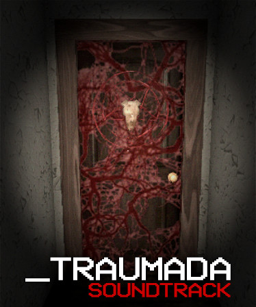 Traumada Soundtrack