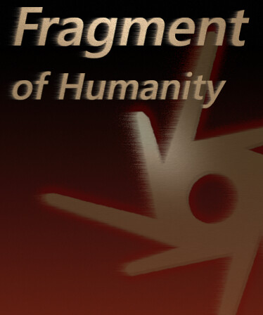 Fragment of Humanity