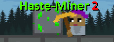 Haste-Miner 2
