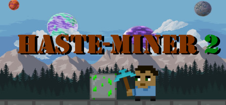 Haste-Miner 2 Cover Image