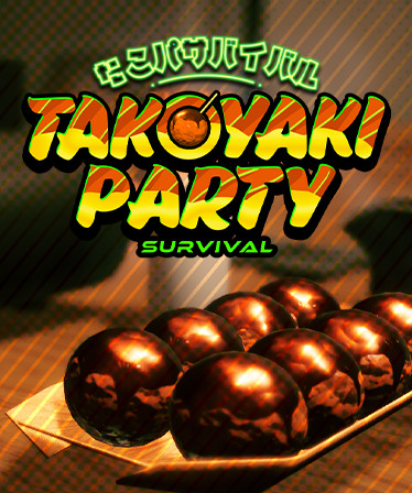 Takoyaki Party Survival