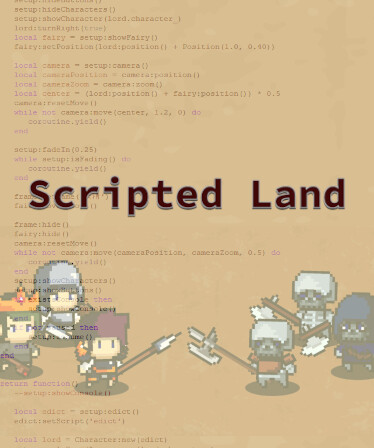 Scripted Land