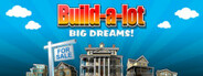 Build-a-lot Big Dreams