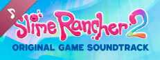 Slime Rancher 2: Original Soundtrack