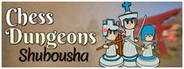 Chess Dungeons: Shubousha