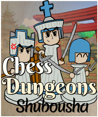 Chess Dungeons: Shubousha