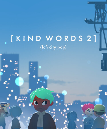 Kind Words 2 (lofi city pop)