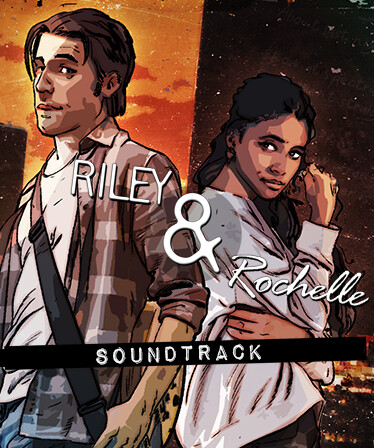 Riley  & Rochelle Soundtrack