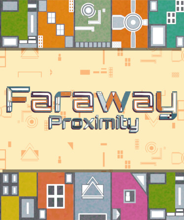 Faraway Proximity