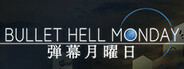 弾幕月曜日 Playtest