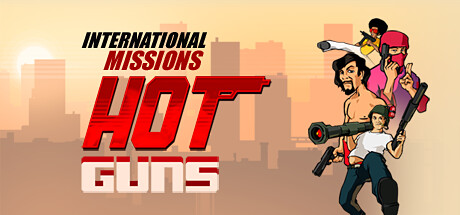 Hot Guns: International Missions