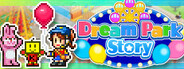 Dream Park Story