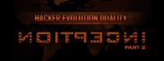 Hacker Evolution Duality: Inception Part 2 DLC