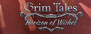 Grim Tales: Horizon Of Wishes Collector's Edition