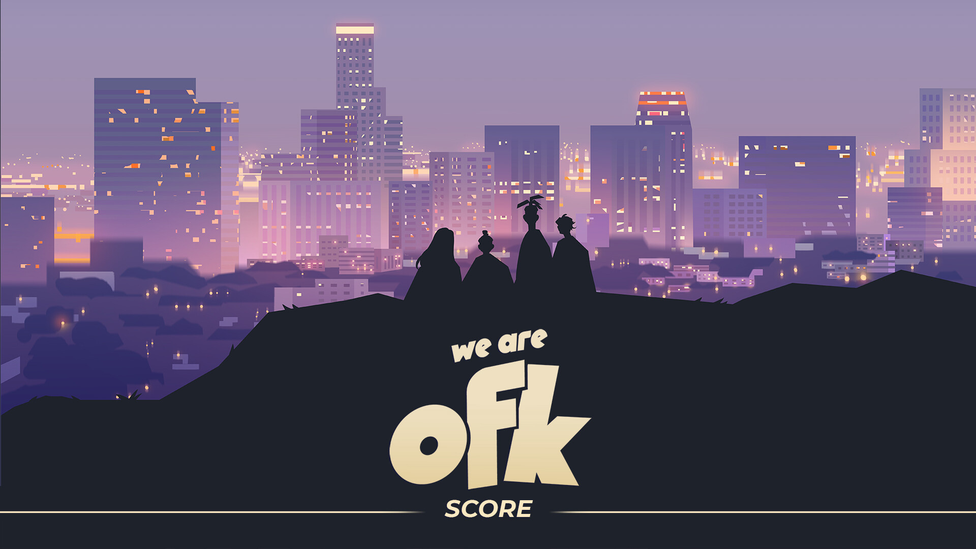 We Are OFK - Original Score by Omniboi #0