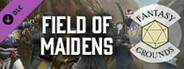 Fantasy Grounds - Pathfinder 2 RPG - Blood Lords AP 3: Field of Maidens