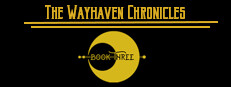 Wayhaven Chronicles: Book Three