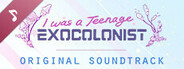 I Was a Teenage Exocolonist Soundtrack and Artbook