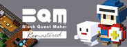 BQM - BlockQuest Maker Remastered