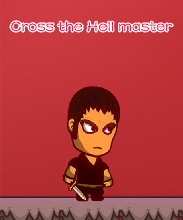 Cross the Hell master