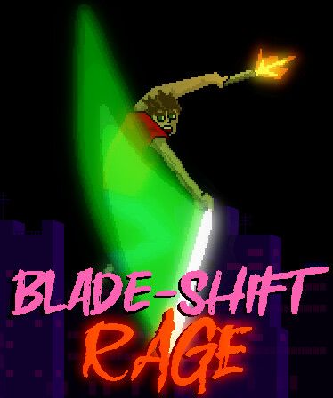 Blade-Shift Rage