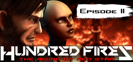 HUNDRED FIRES: The rising of red star - EPISODE 2 (1.06 GB)