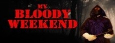My Bloody Weekend