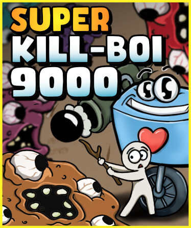 Super Kill-BOI 9000