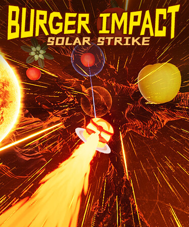 BURGER IMPACT: SOLAR STRIKE